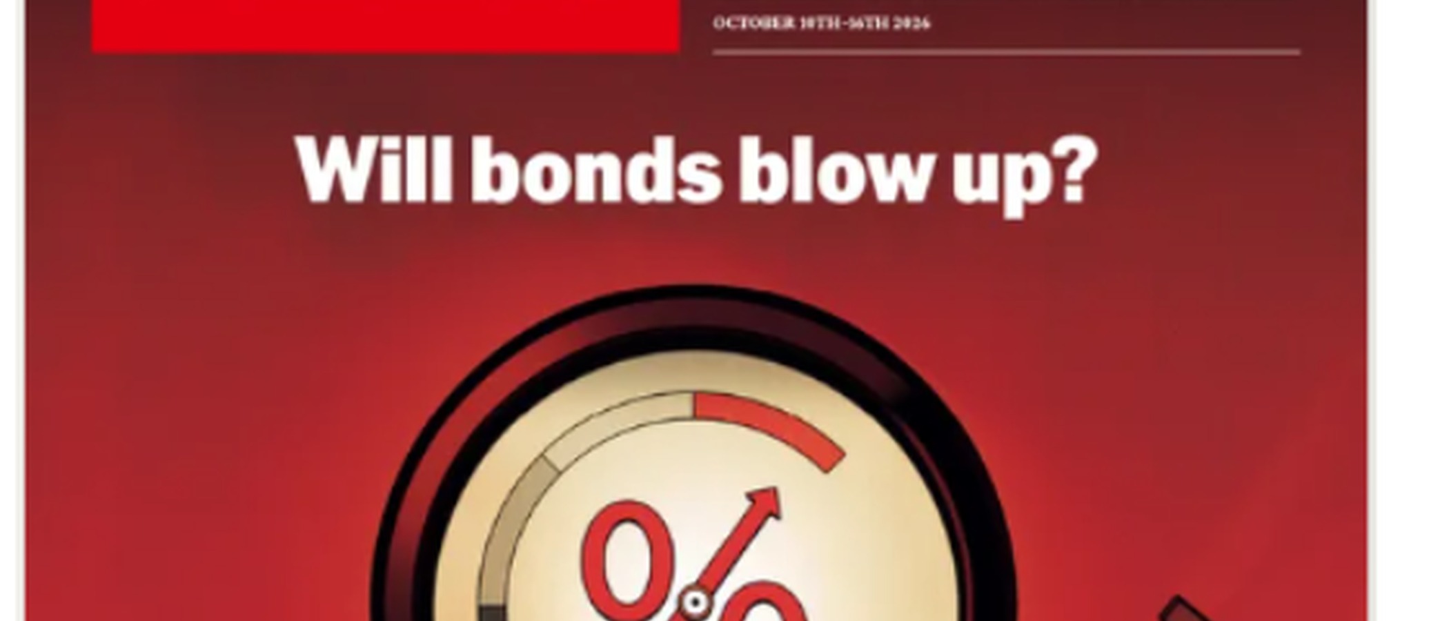The Economist cover: Will bonds blow up?