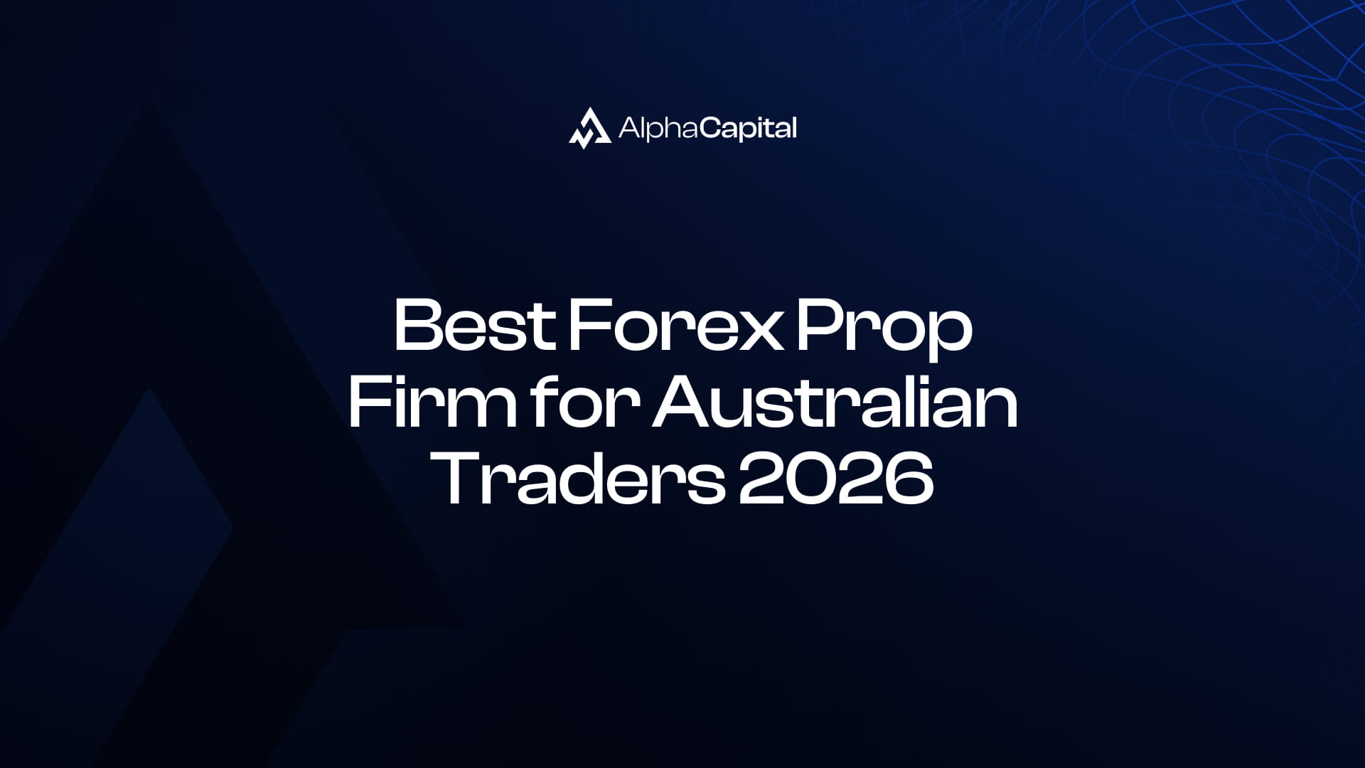 Best forex prop firm für australische Trader im Jahr 2026